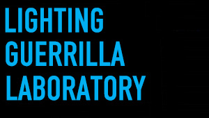 Lighting Guerrilla
                        Laboratory