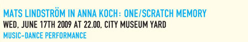Mats Lindstrom & Anna Koch: One / Scratch Memory