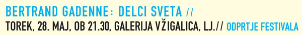 Bertrand
Gadenne: Delci sveta