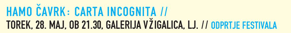 Hamo
Čavrk: CARTA INCOGNITA