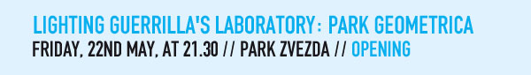 Lighting Guerrilla's Laboratory: Park Geometrica
