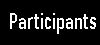 Participants